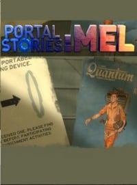 Portal Stories: Mel